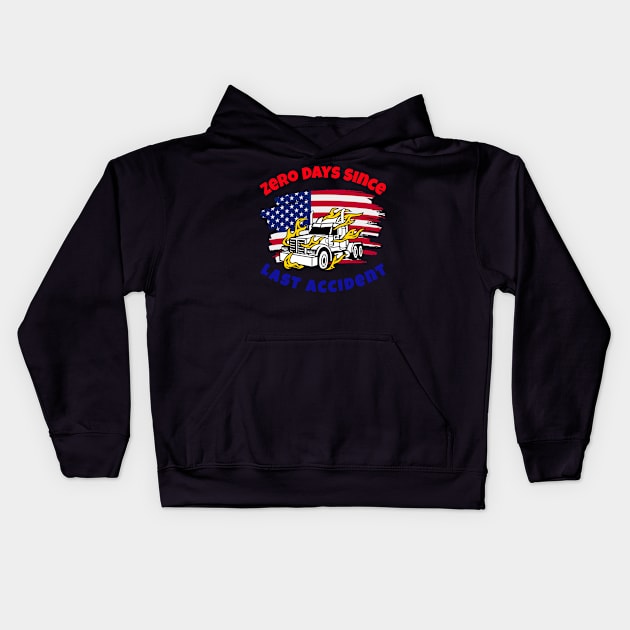 American Trucker Zero Days Since Last Accident RWB Kids Hoodie by Teamster Life